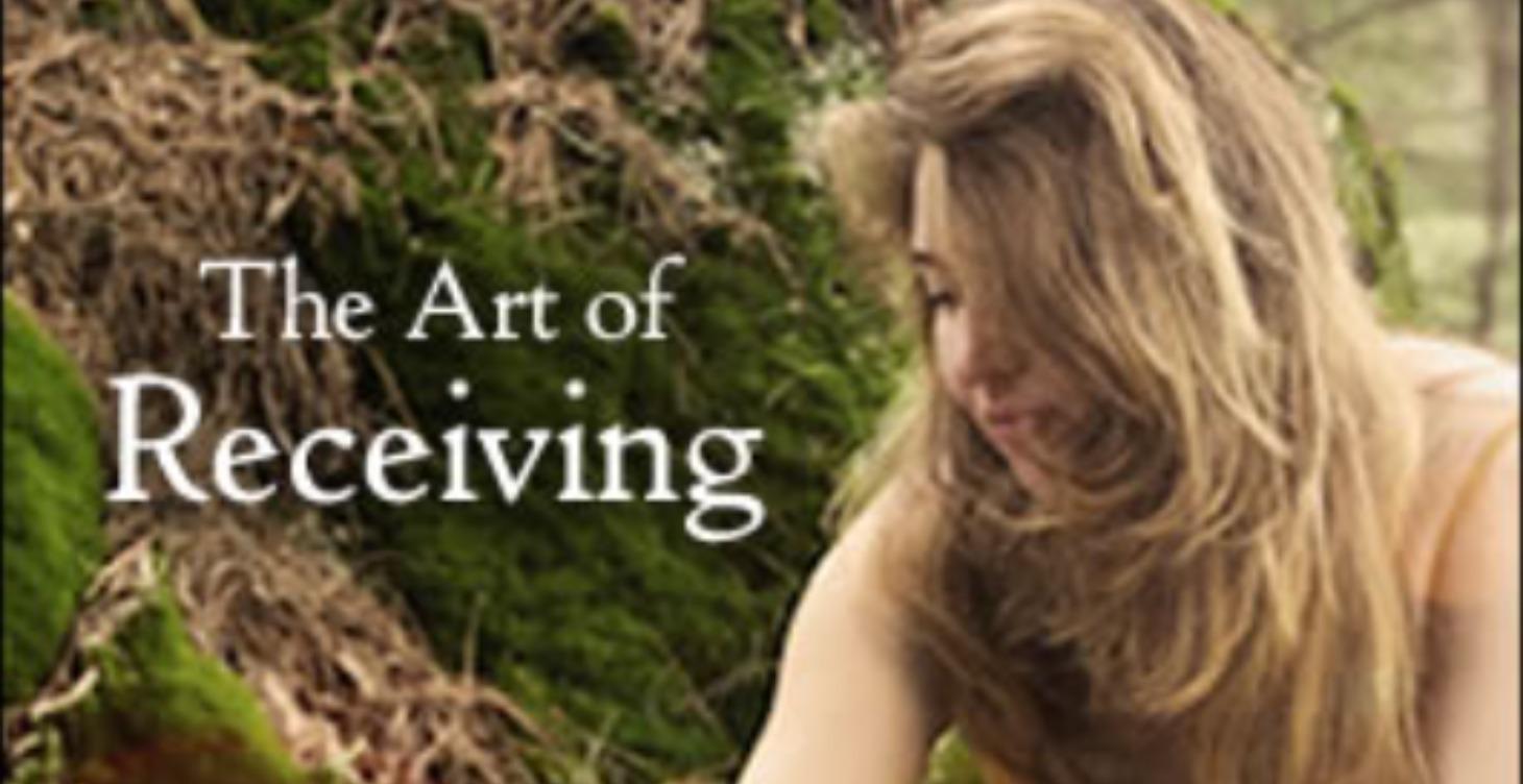 The Art of Receiving