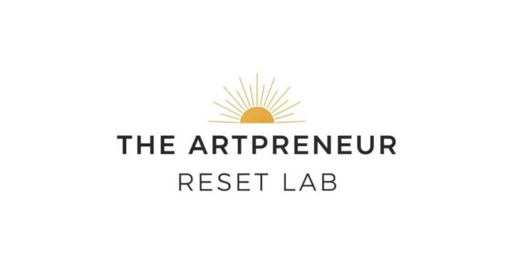 The Artpreneur Reset Lab