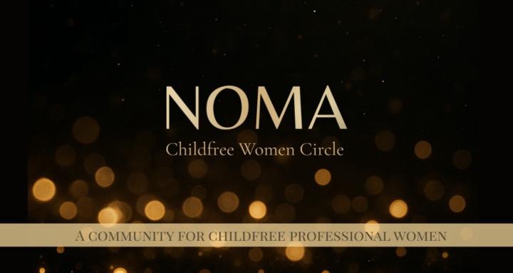 NOMA - Childfree Women Circle