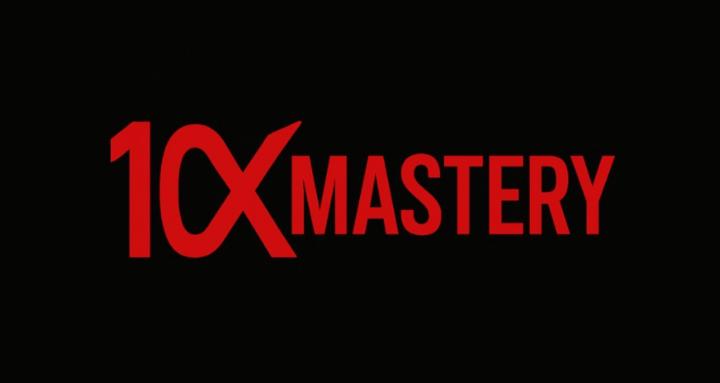 10X Mastery