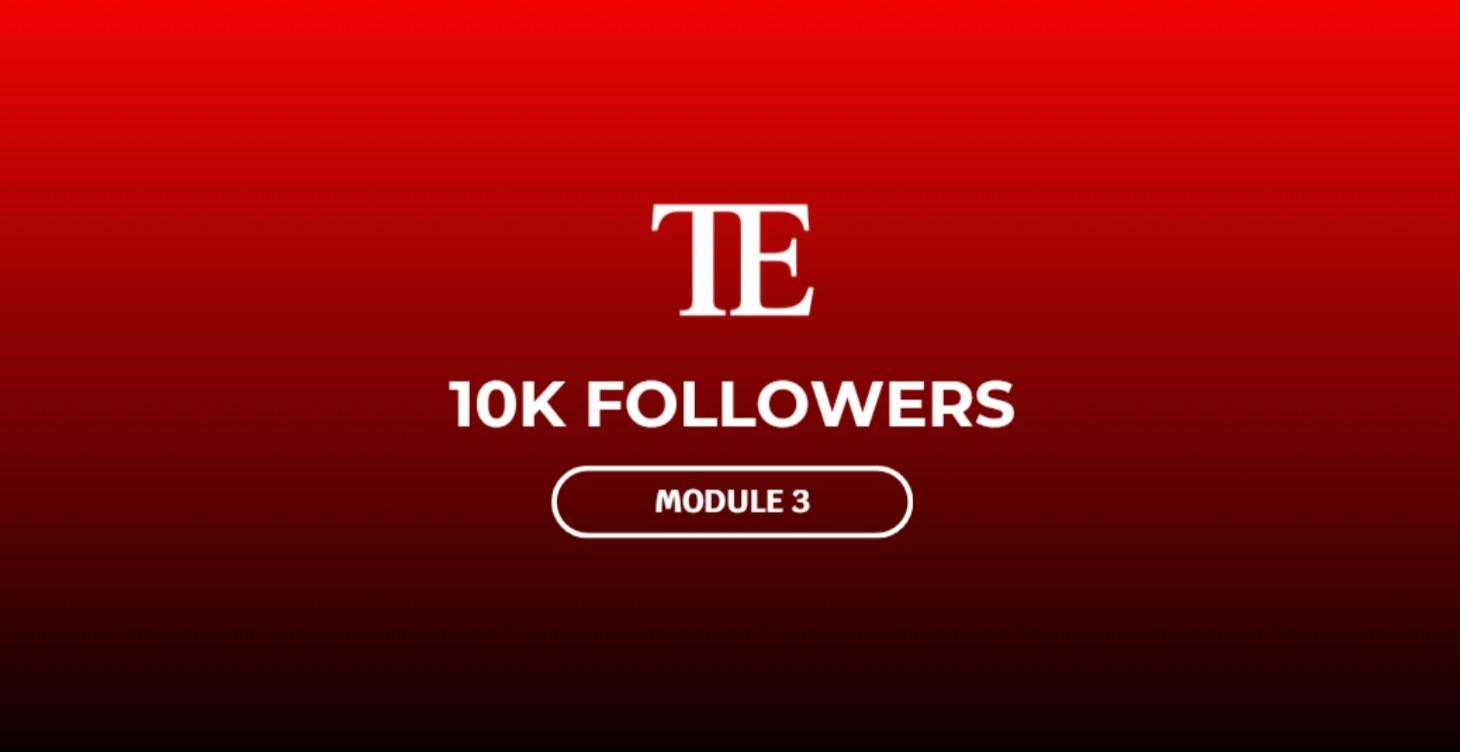 10K Abonnés en 7jours