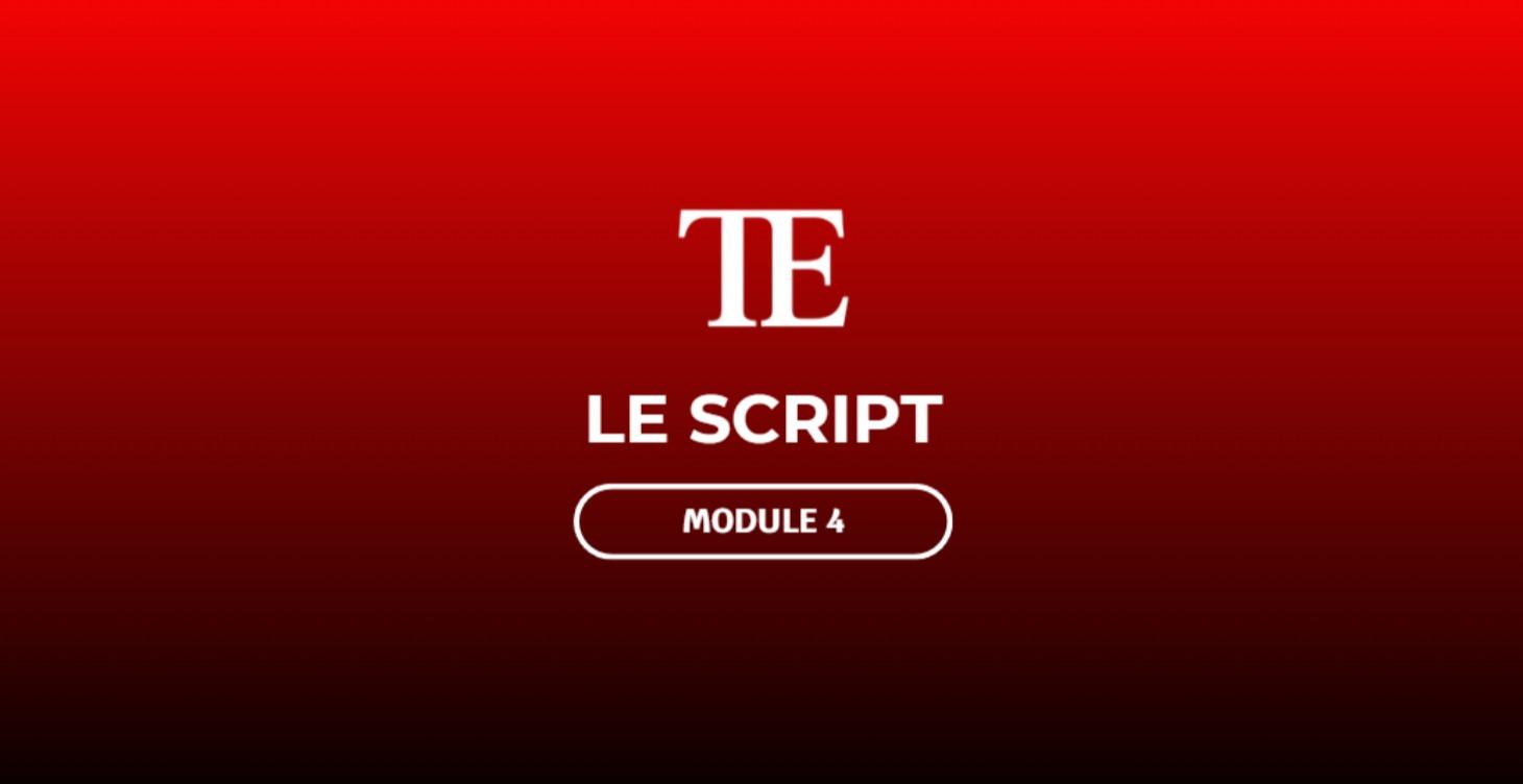 LE SCRIPT