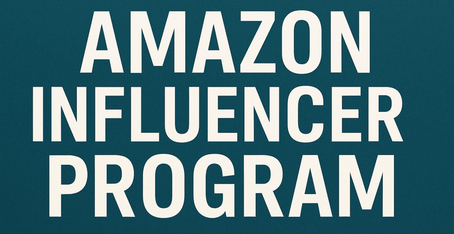 Amazon Influencer Program