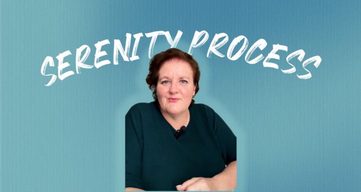 SERENITY PROCESS