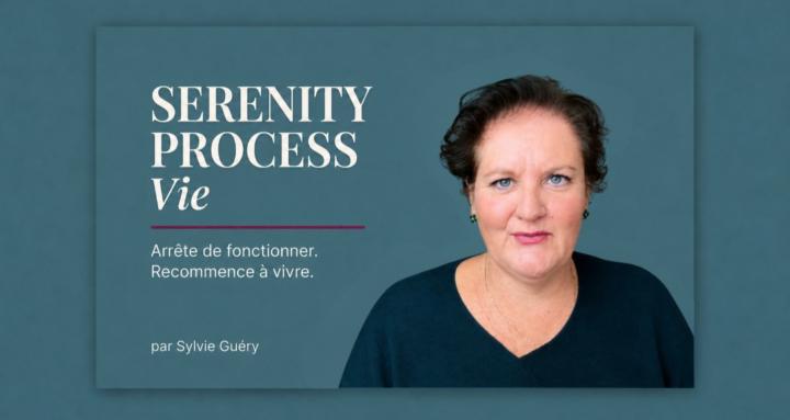SERENITY PROCESS VIE