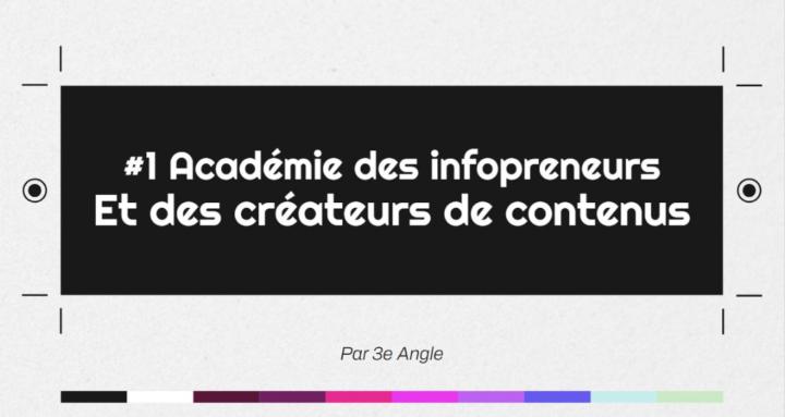 #1 Académie des Infopreneurs
