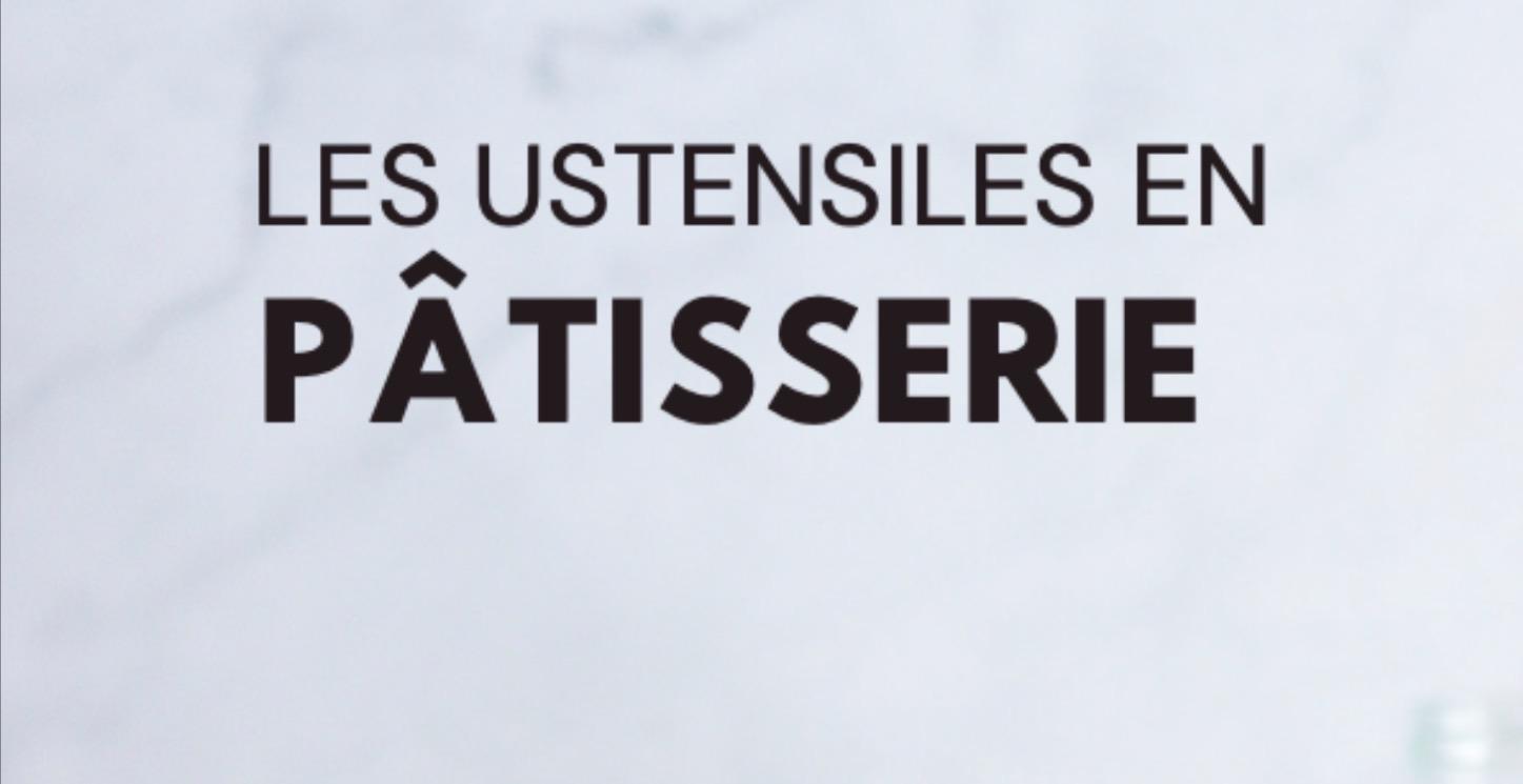 Les ustensiles indispensables