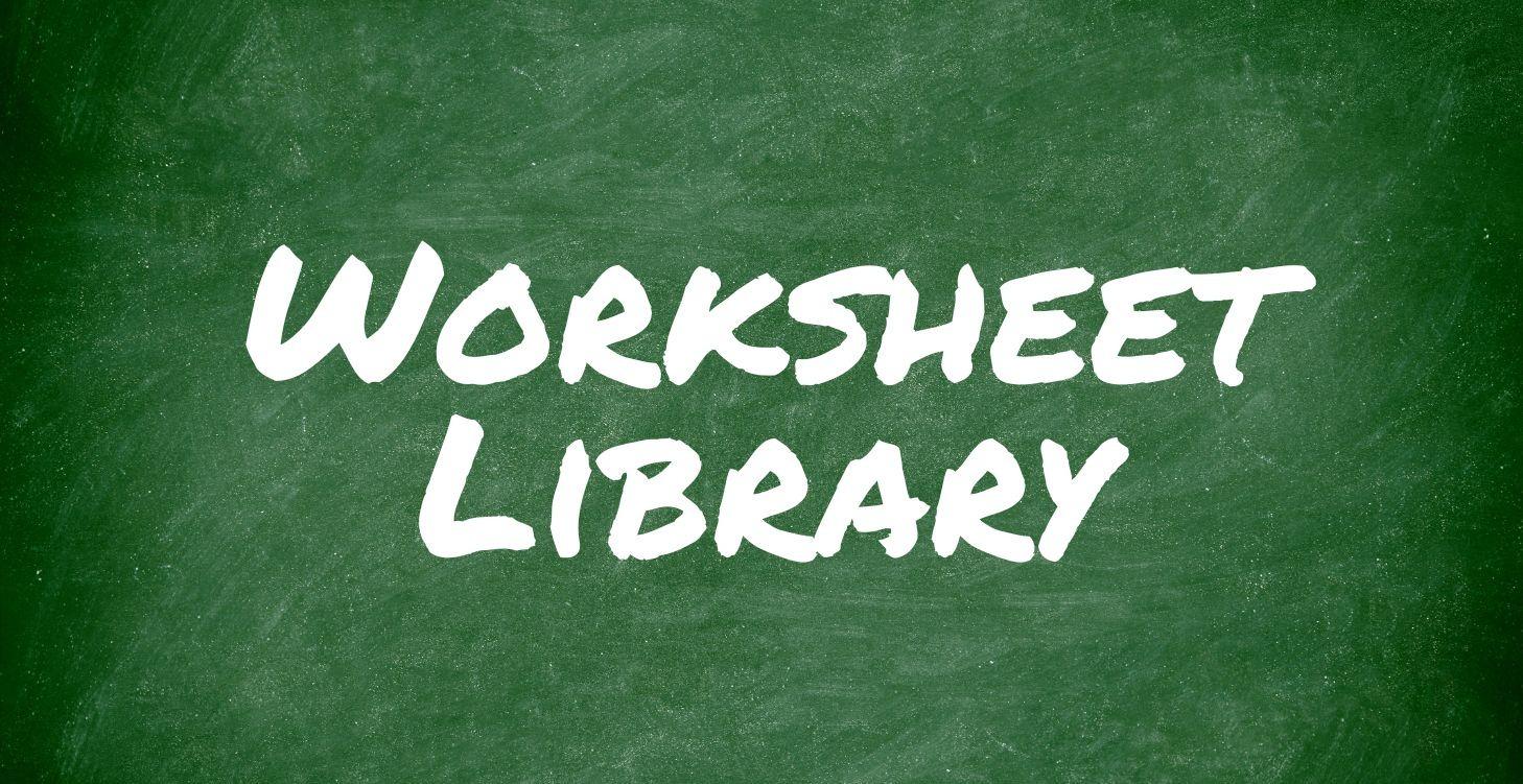 Worksheet Library