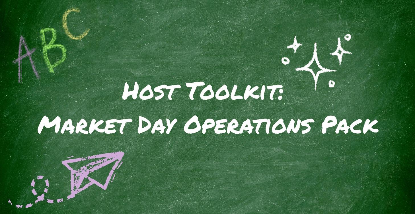 Host Toolkit: Market Day Operations Pack