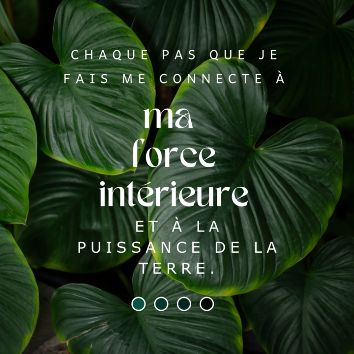 Chaque pas que je fais me connecte à ma force intérieure et à la puissance de la Terre 🌱