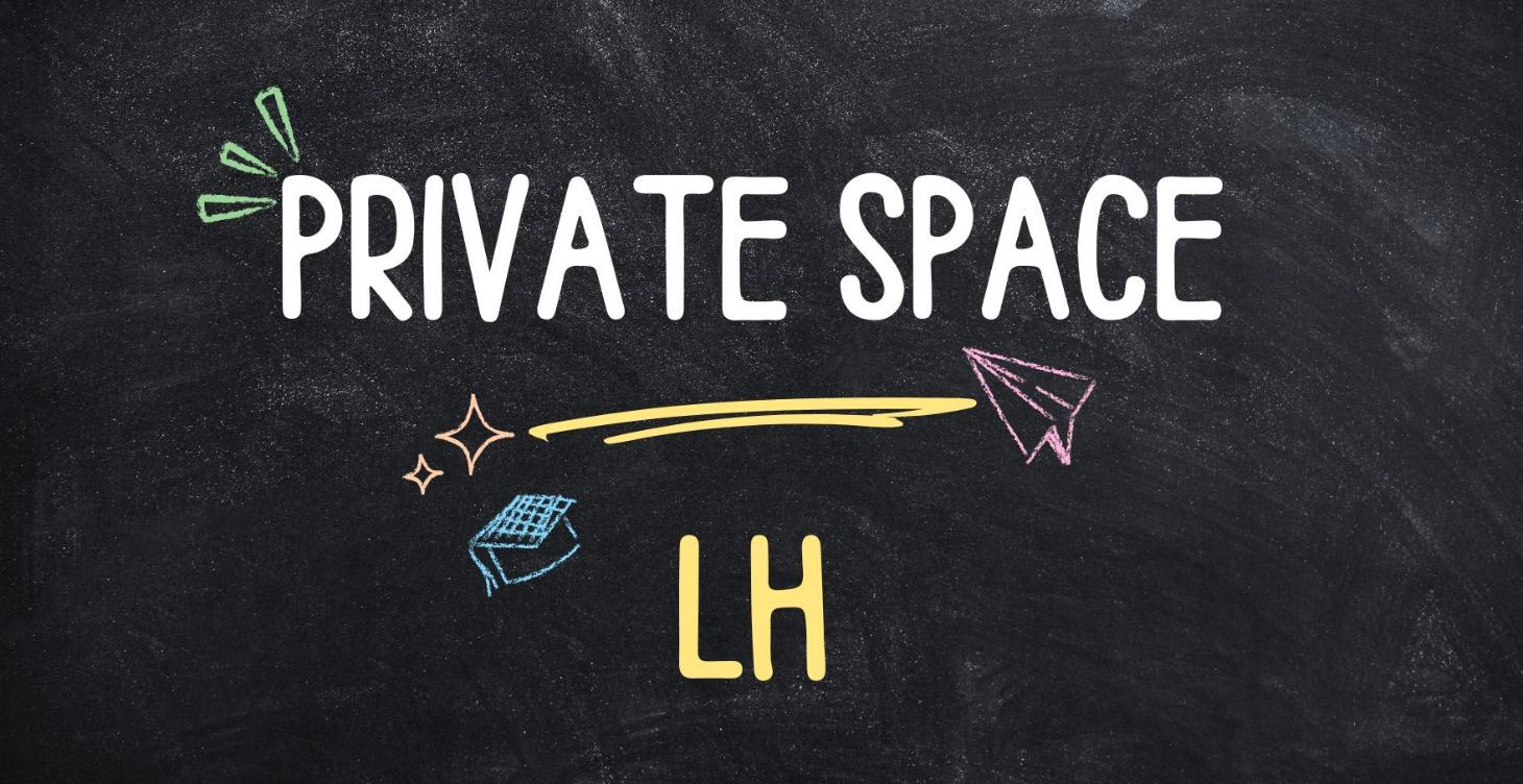 Private Space | LH