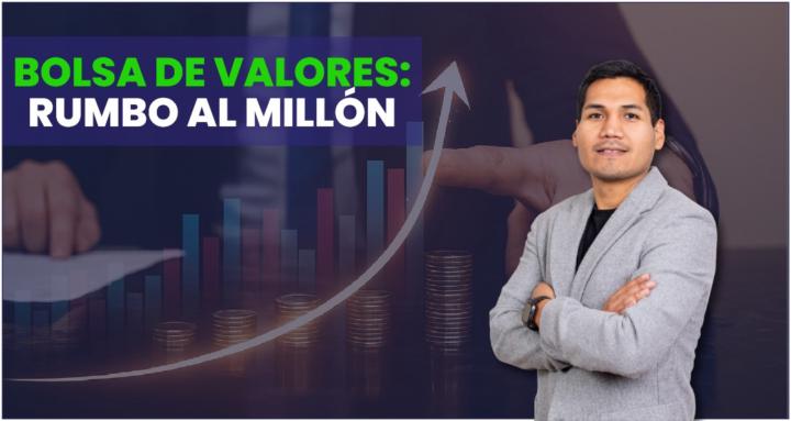 Bolsa Valores: Rumbo al Millón