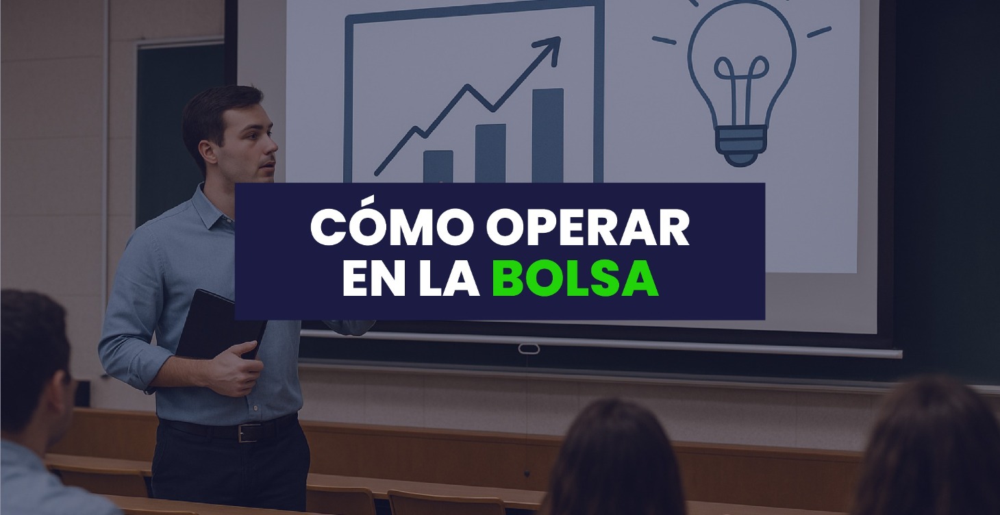 Cómo operar en la Bolsa de Valores