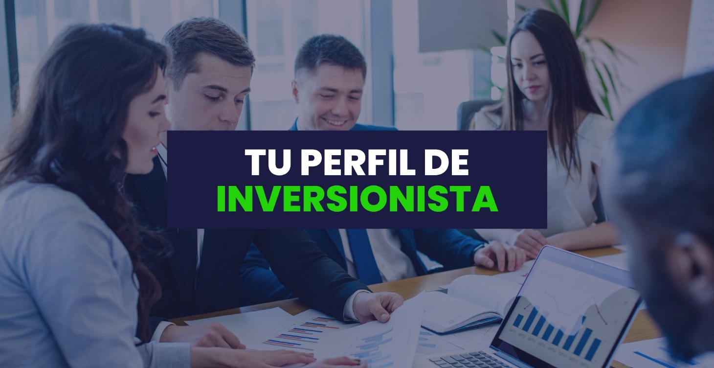 Tu Perfil de Inversionista