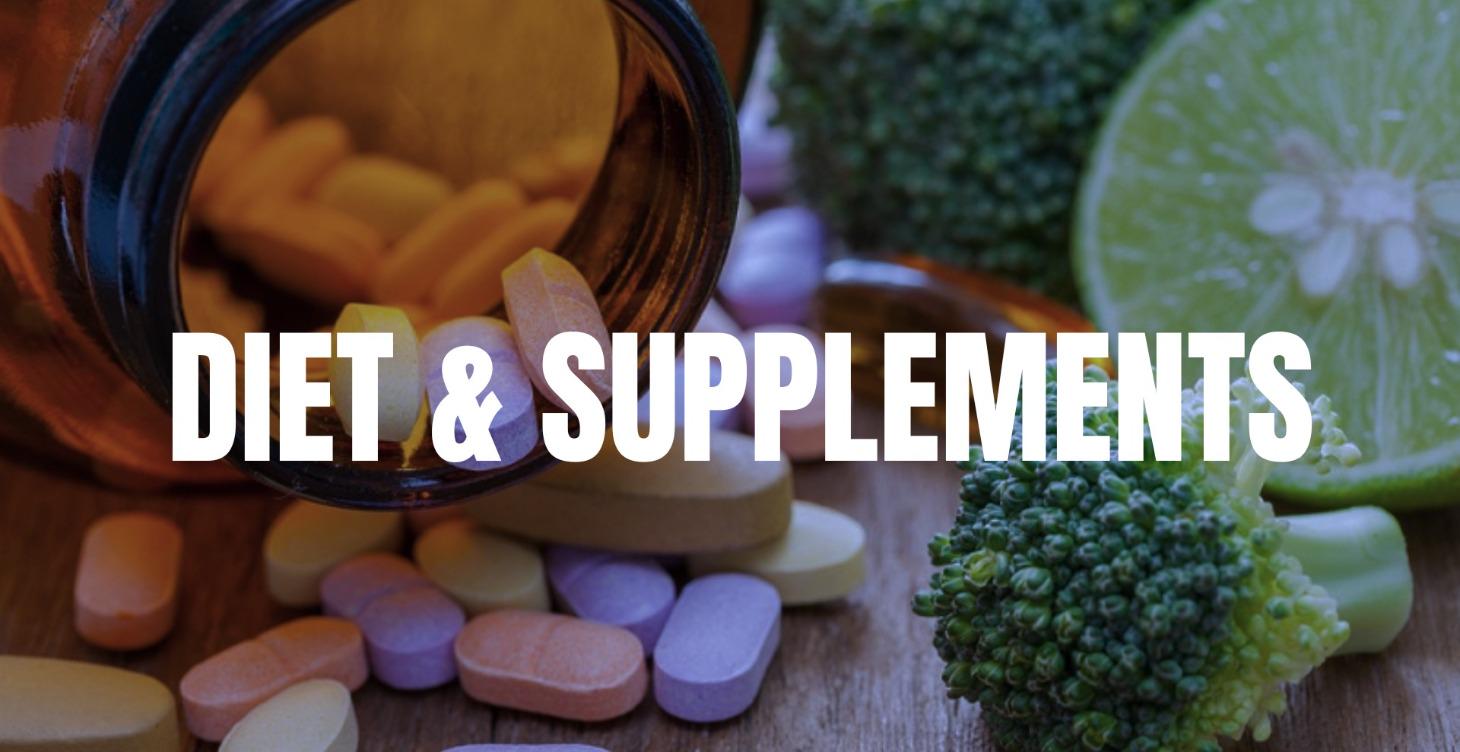 DIET & SUPPLEMENTS