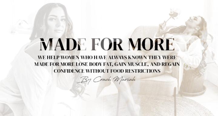 MADE FOR MORE (CLIENTS ONLY)