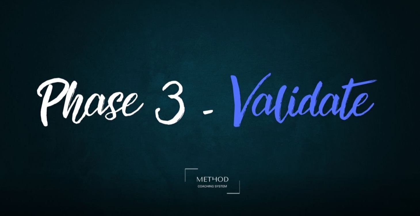 Phase 3 - Validate Phase