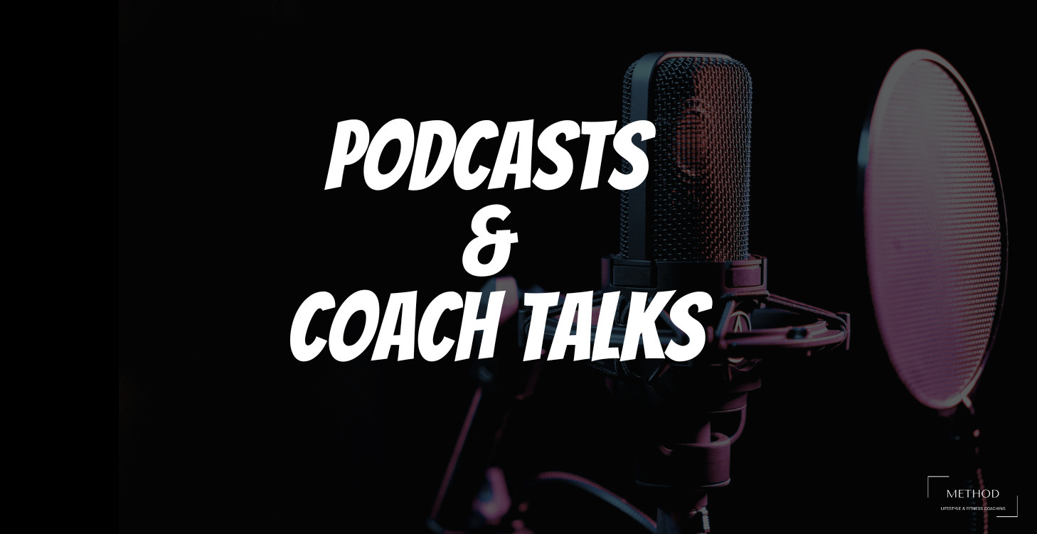 Podcasts & Coach Talks