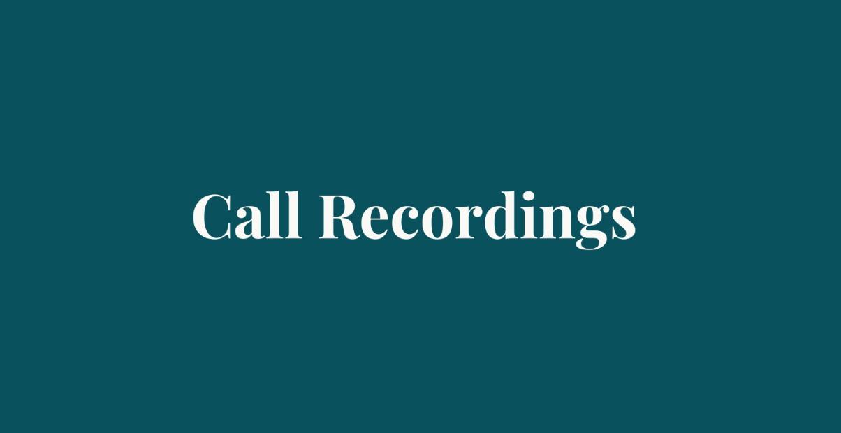 Call Recordings