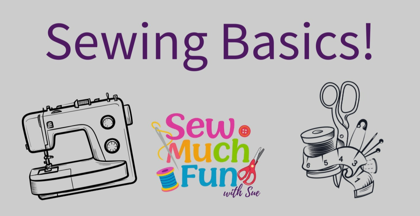 Basic Sewing - Start Here