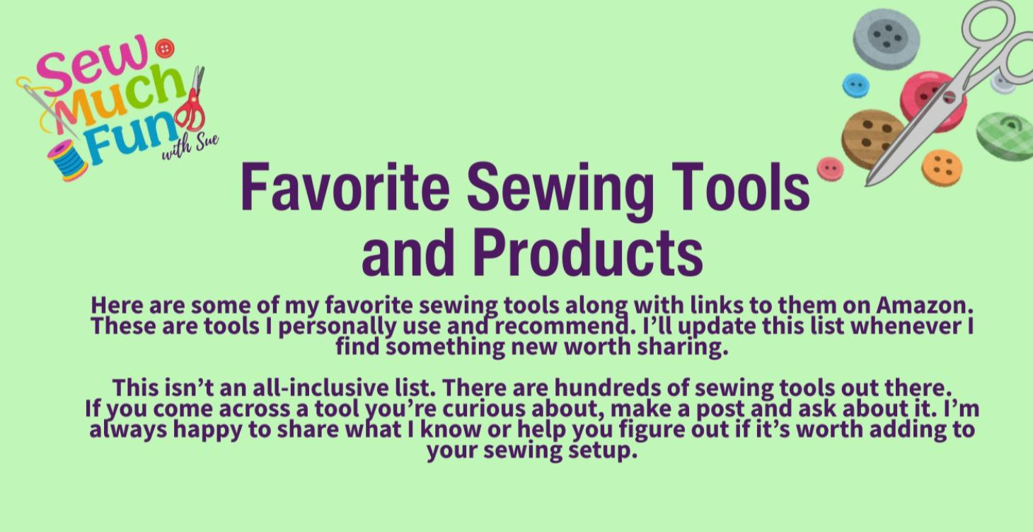 Favorite Sewing Tools and Products