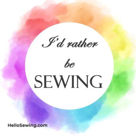 I would rather be sewing! 