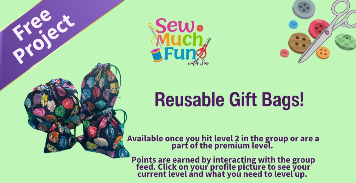 Reusable Gift Bags!