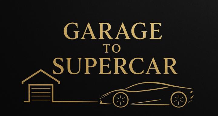 Garage to Supercar