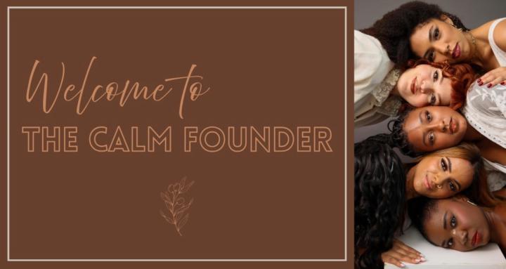 The Calm Founder