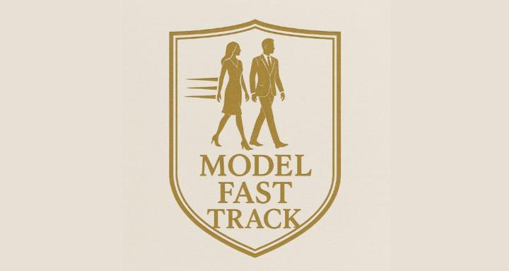 Model Fast Track