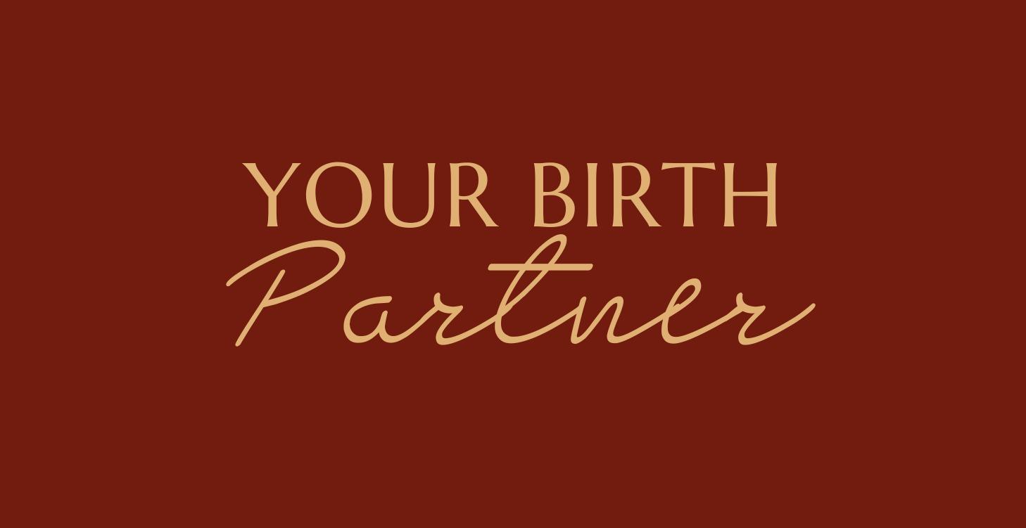 Your Birth Partner Preparation