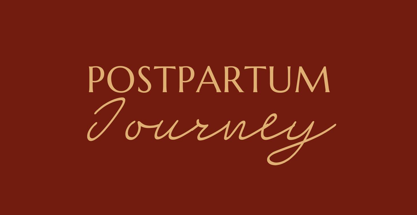 Postpartum Journey