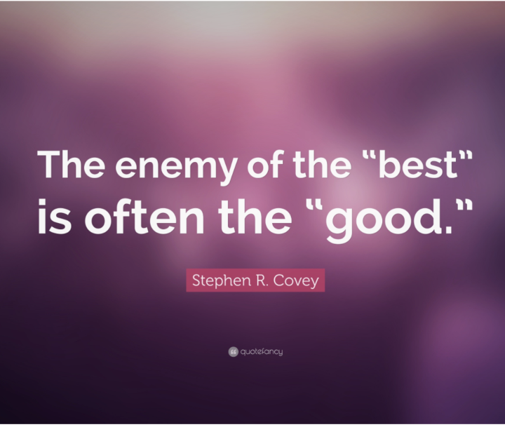 The ENEMY of the BEST