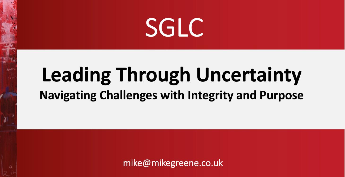 Leading Through Uncertainty, Challenges & Change