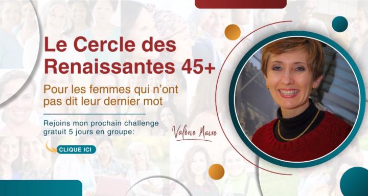 Le Cercle des Renaissantes 45+