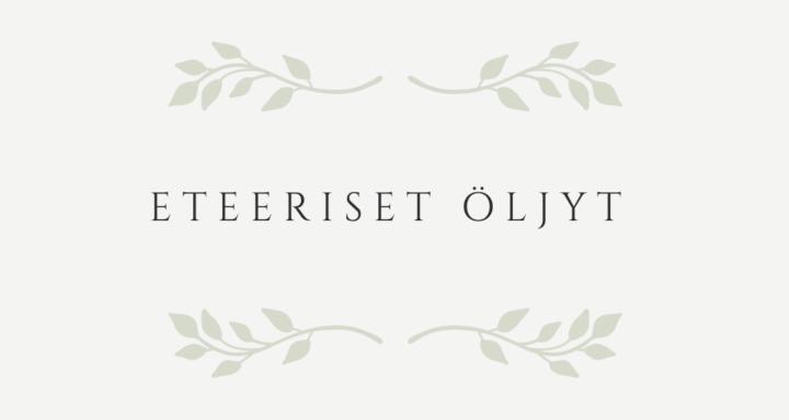Eteeriset öljyt