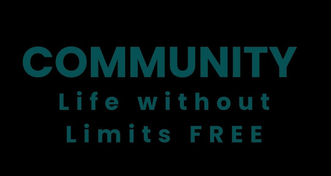 Life without Limits