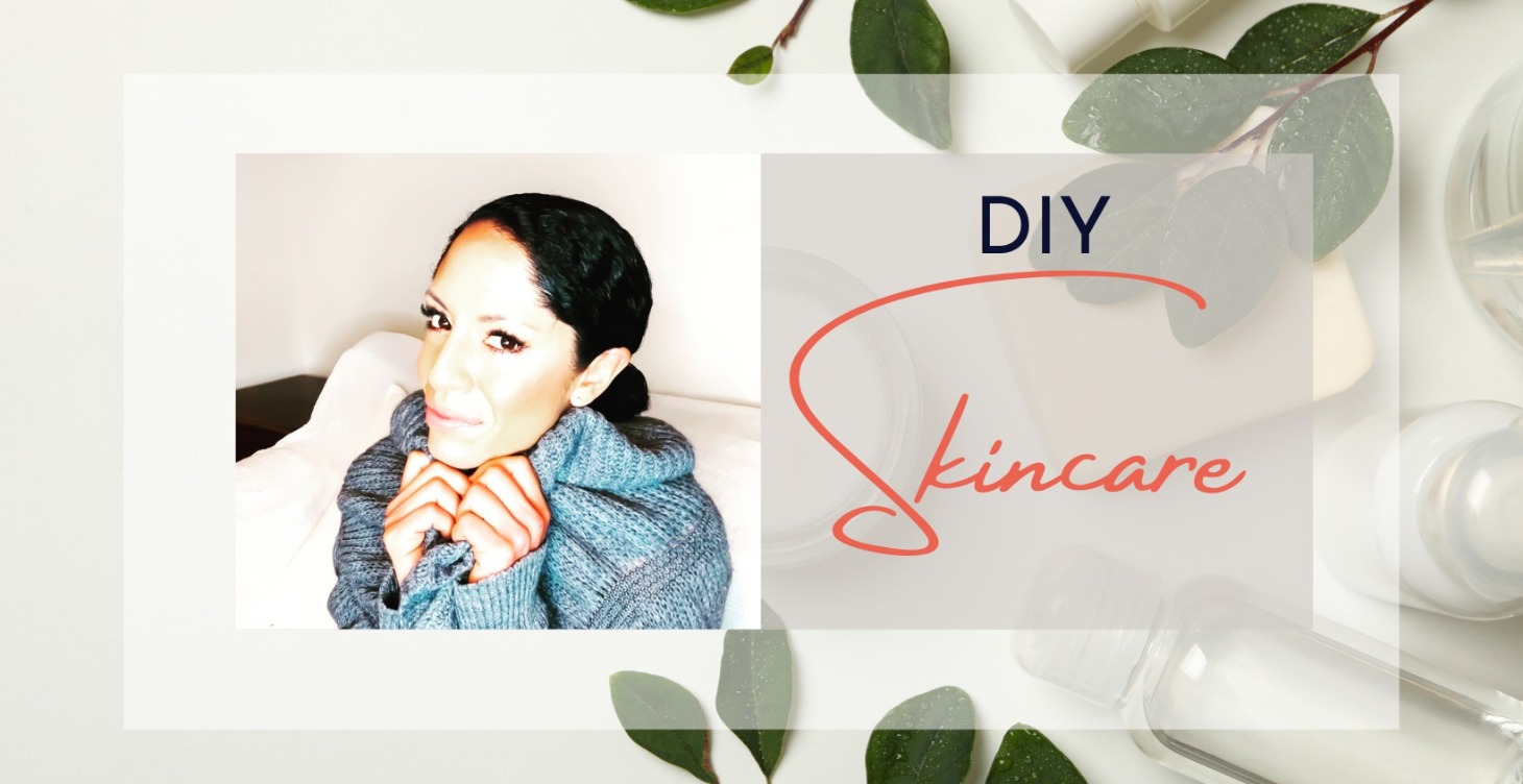 DIY Skin Care
