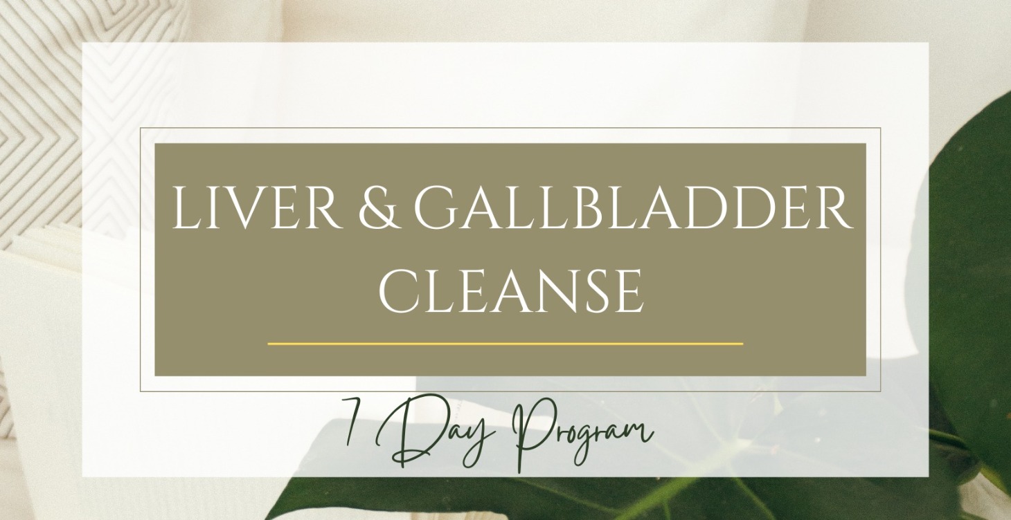 Liver & Gallbladder Cleanse
