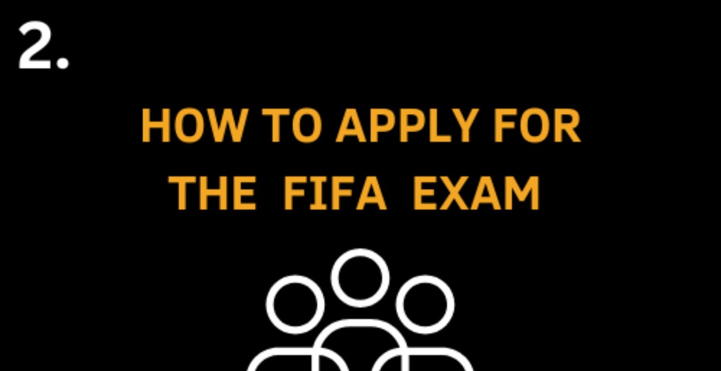 2.Next FIFA Exam Application Guidance