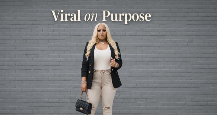Viral On Purpose