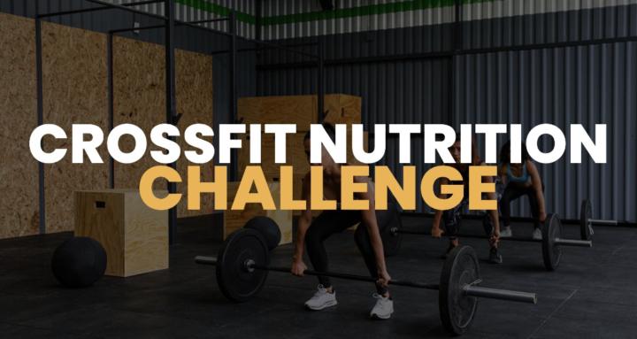 CrossFit Nutrition Challenge