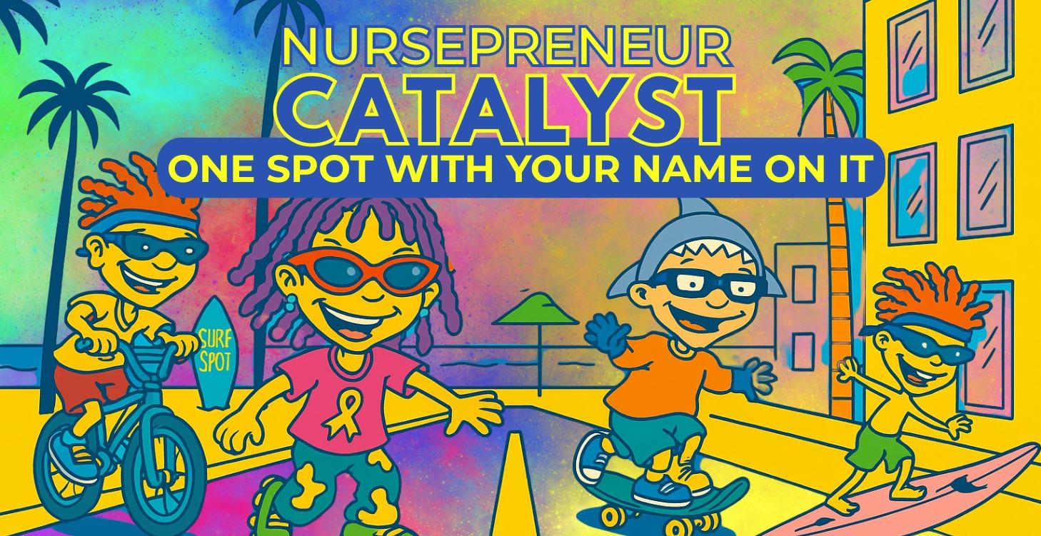 NURSEPRENEUR CATALYST SPOT