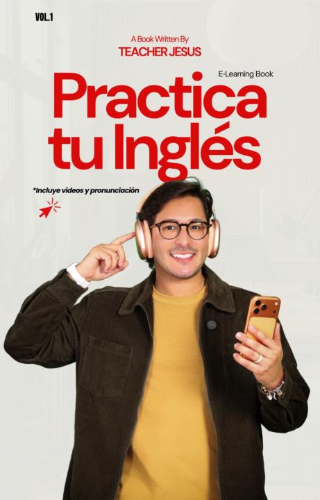 📕PRACTICA TU INGLÉS – VOL. 1 (Libro Digital + Videos Interactivos)