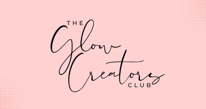 The Glow Creators Club (free)