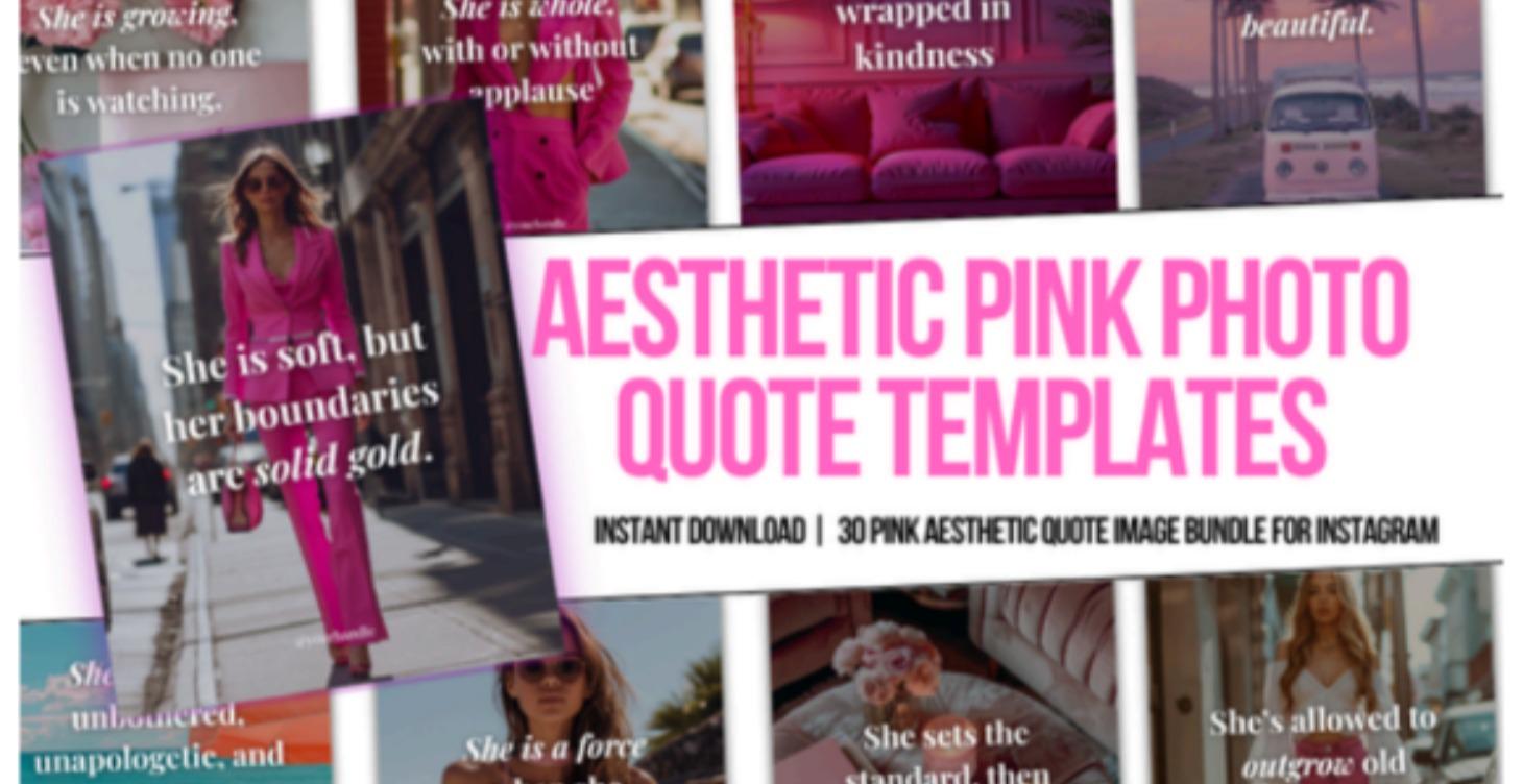 30 Aesthetic Pink Photo Quote Templates Bundle
