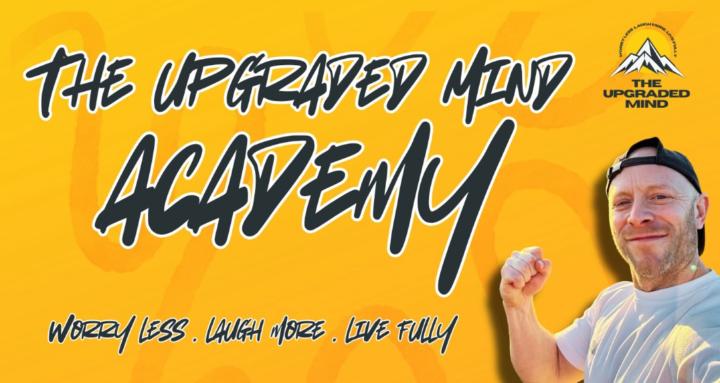 The Upgraded Mind Academy 2.0