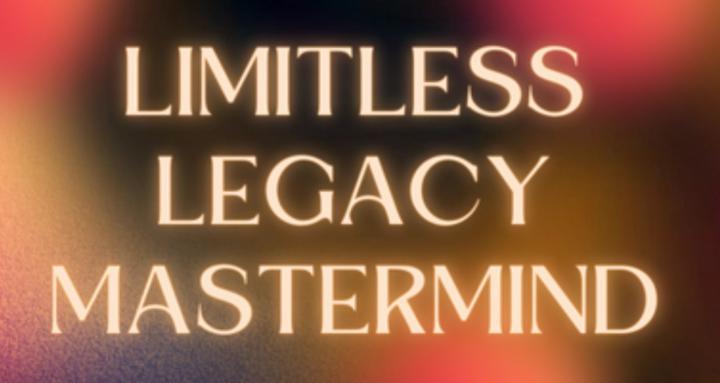 Limitless Legacy Mastermind