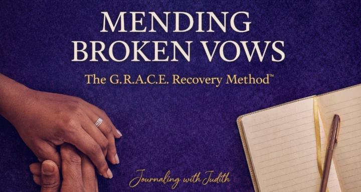 MENDING BROKEN VOWS