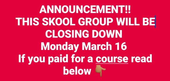 PLEASE READ  - SKOOL CLOSING 